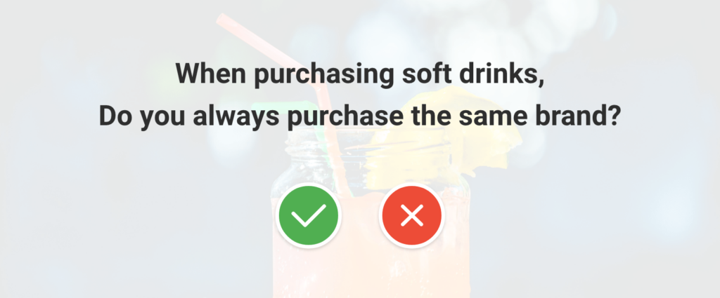 When purchasing soft drinks,Do you always purchase the same brand