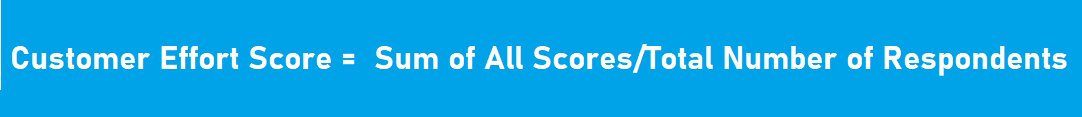 Customer Effort Score Formula