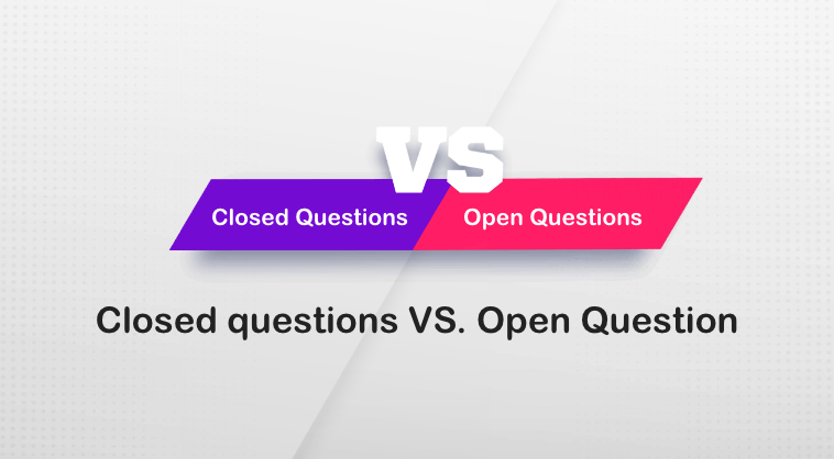 Difference Between Open-Ended and Close-Ended Questions