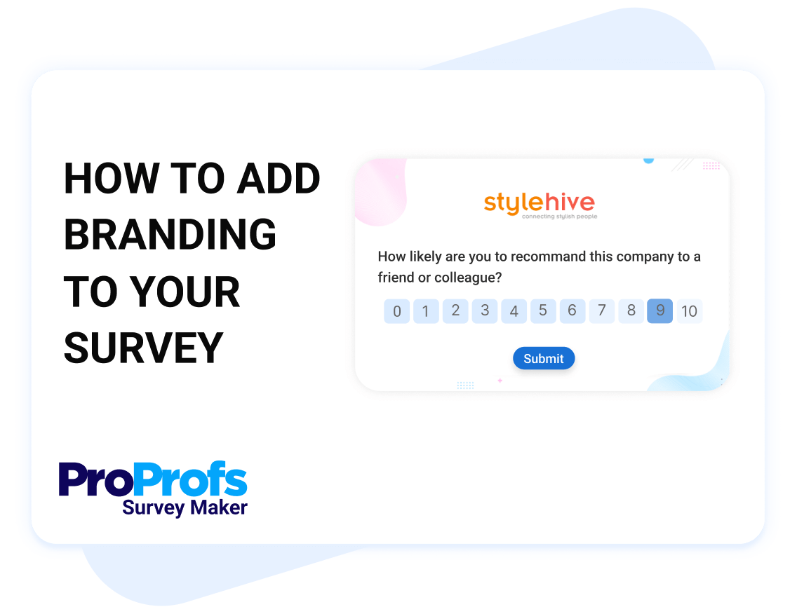  Brand & Customize Your Surveys